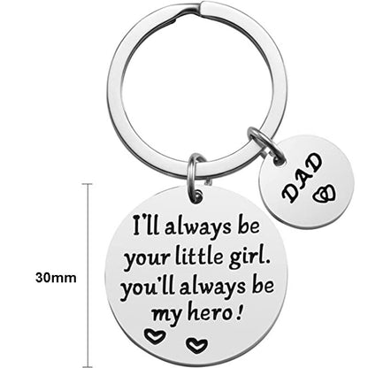 "I'll Always Be Your Little Girl" Key Chain