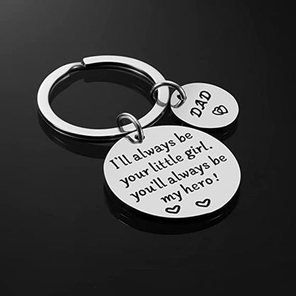 "I'll Always Be Your Little Girl" Key Chain