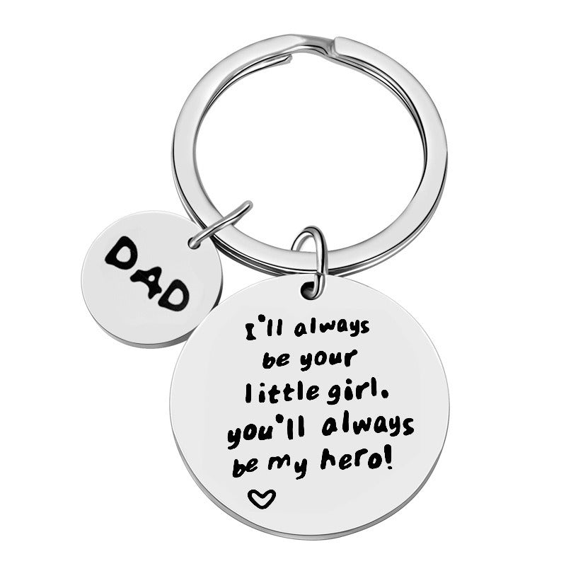 "I'll Always Be Your Little Girl" Key Chain